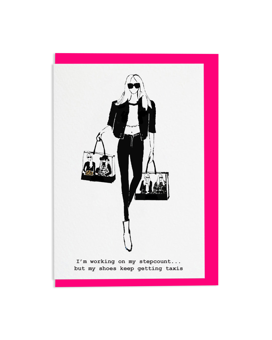 "My Shoes Keep Getting Taxis" A6 Greetings Card