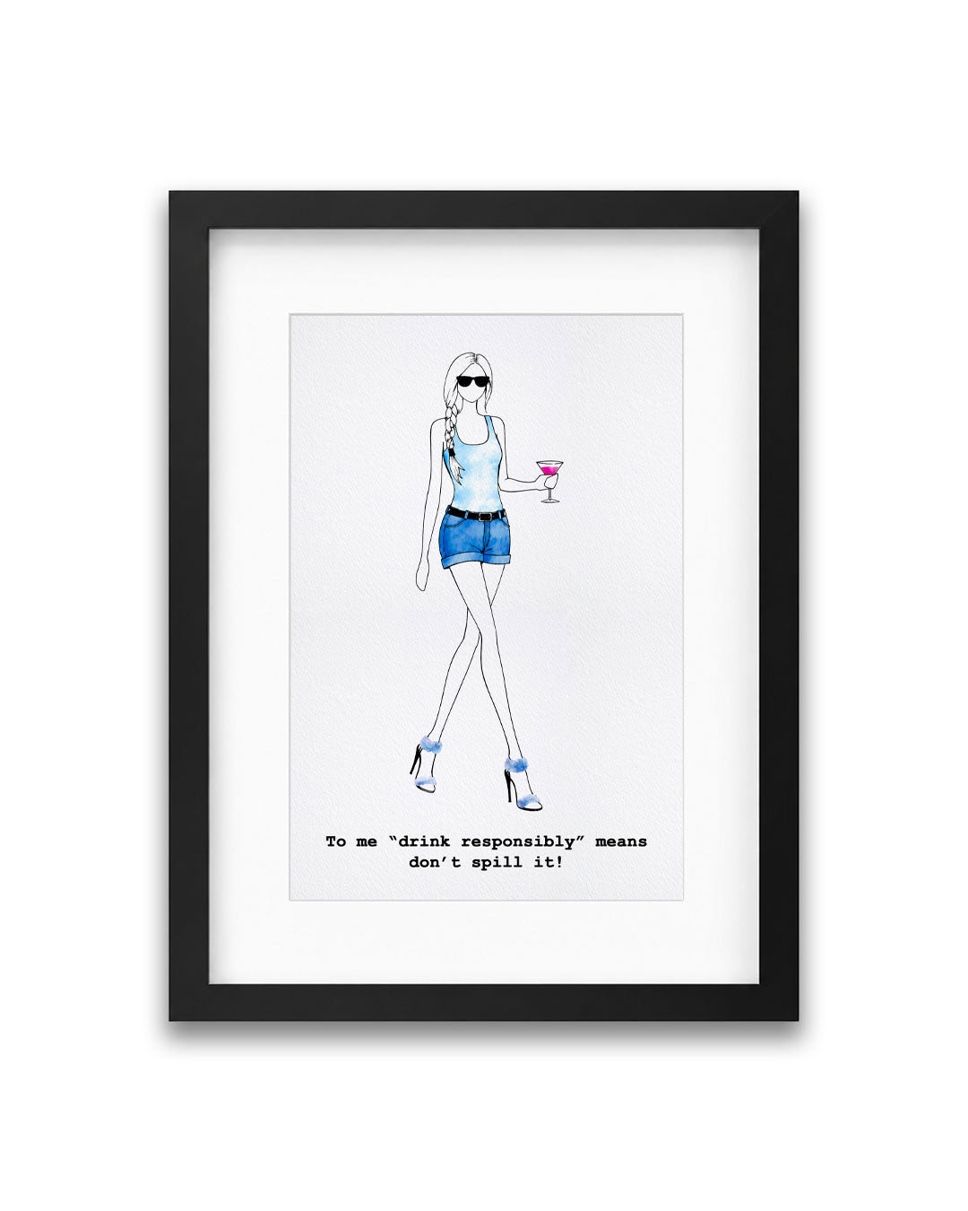 "Drink Responsibly" Framed A4 Print