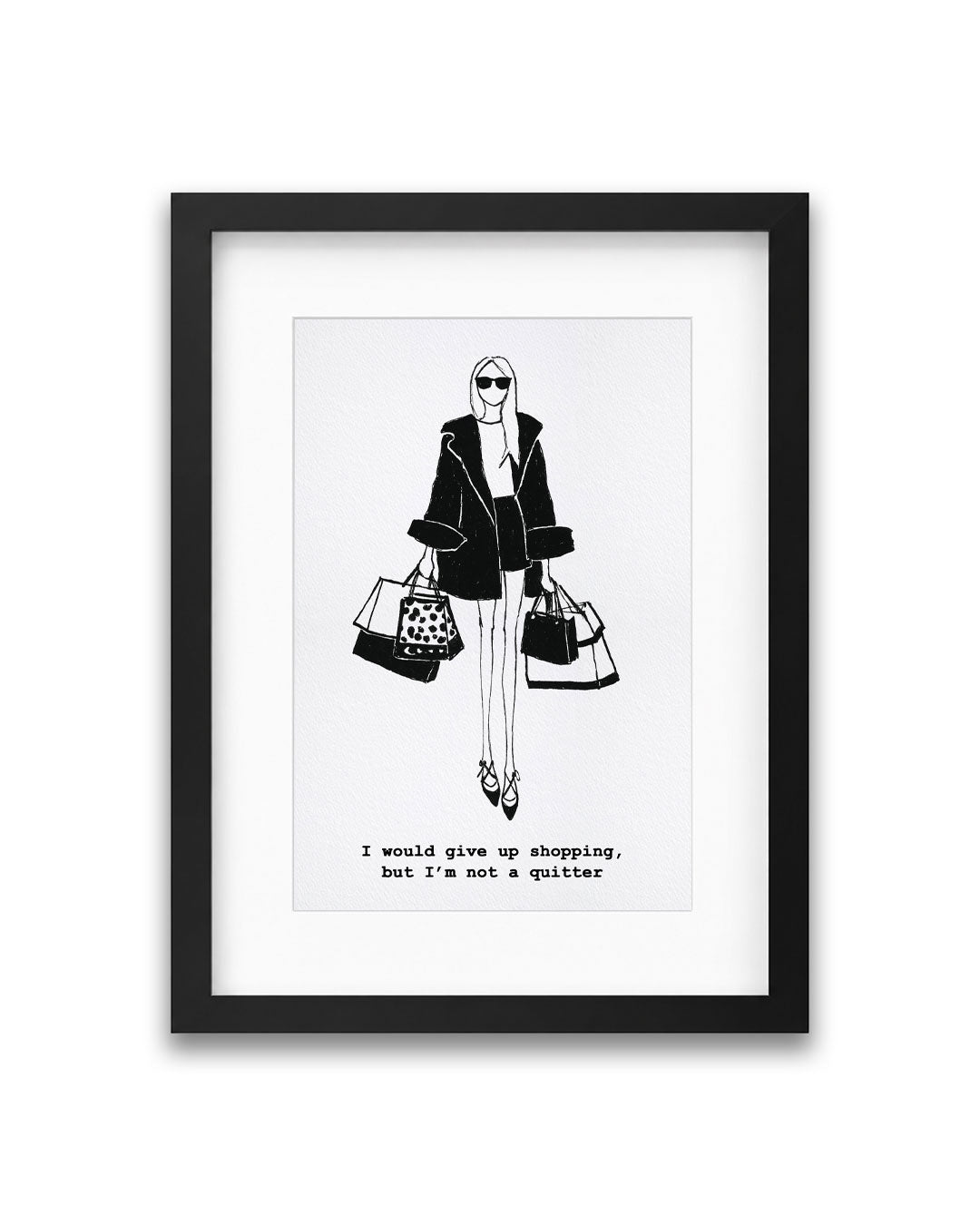 "I'm Not A Quitter" Framed A4 Print