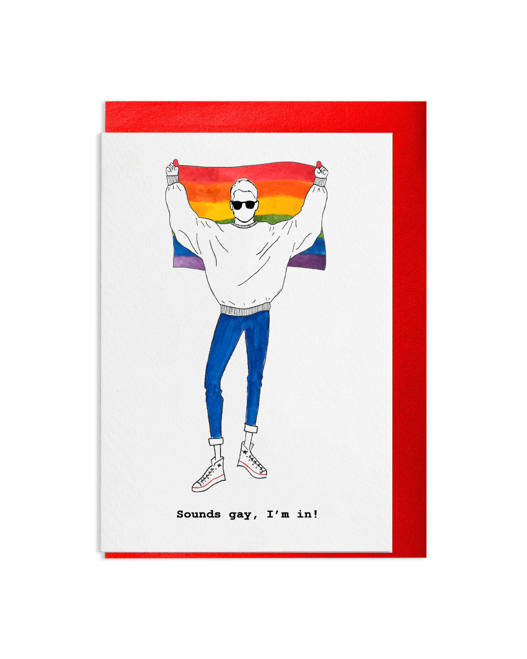 "Sounds Gay, I'm In!" A6 Greetings Card