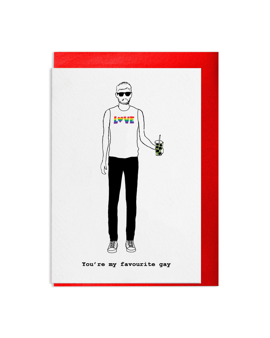 "You're My Favourite Gay" A6 Greetings Card