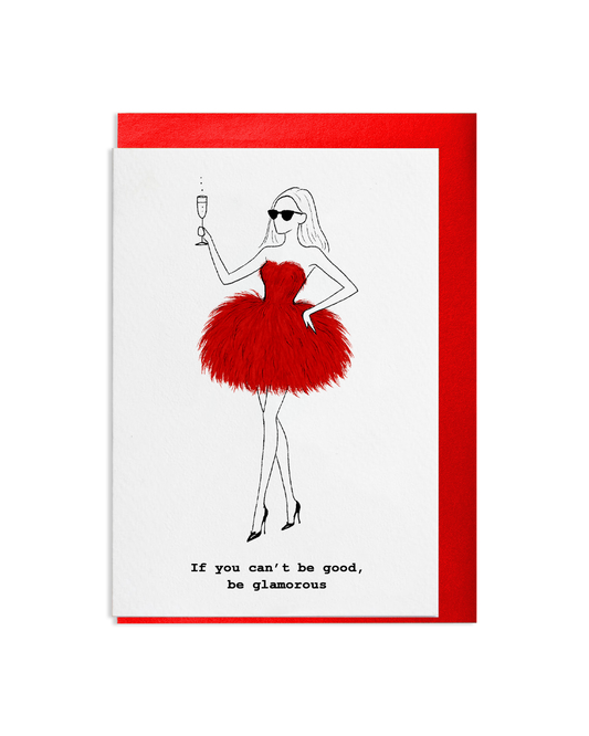 "Be Glamorous" A6 Greetings Card