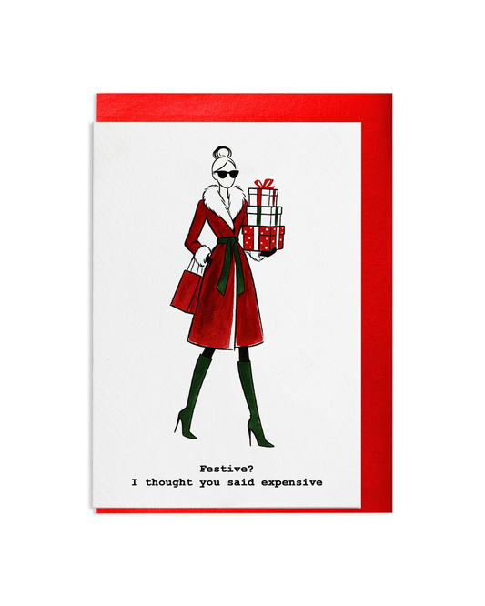 "I Thought You Said Expensive" A6 Greetings Card