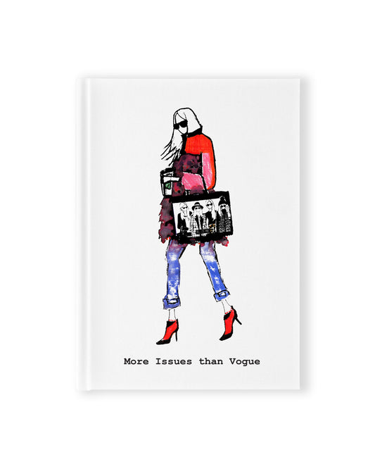"More Issues Than Vogue" Hardcover Notebook