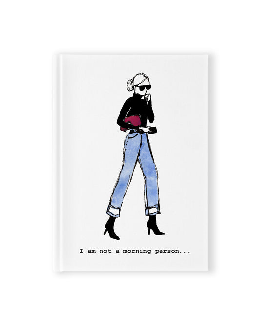 "I Am Not A Morning Person" Hardcover Notebook