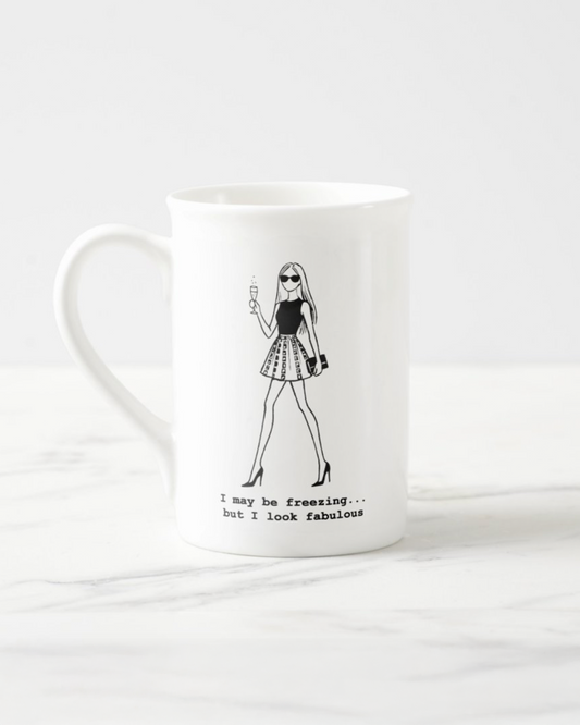 "#freezingbutfab" Bone China Mug
