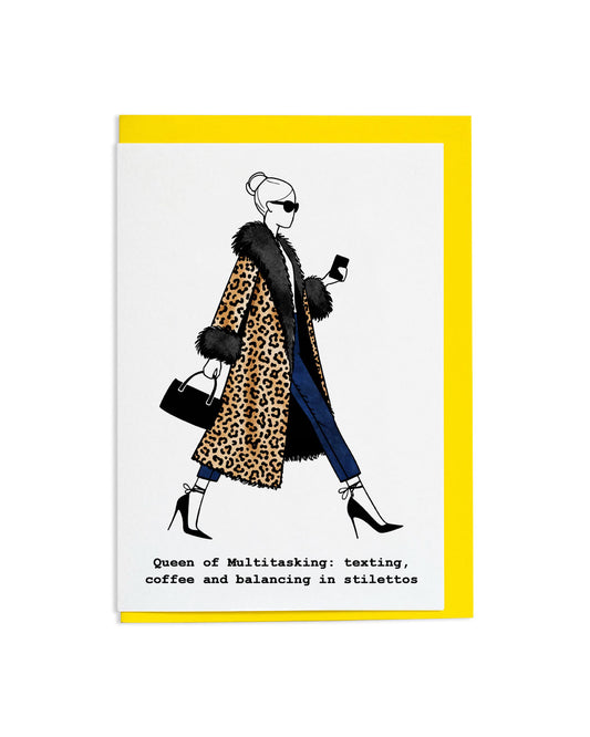 "Queen Of Multitasking" A6 Greetings Card