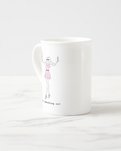 "Still Smashing It" Bone China Mug
