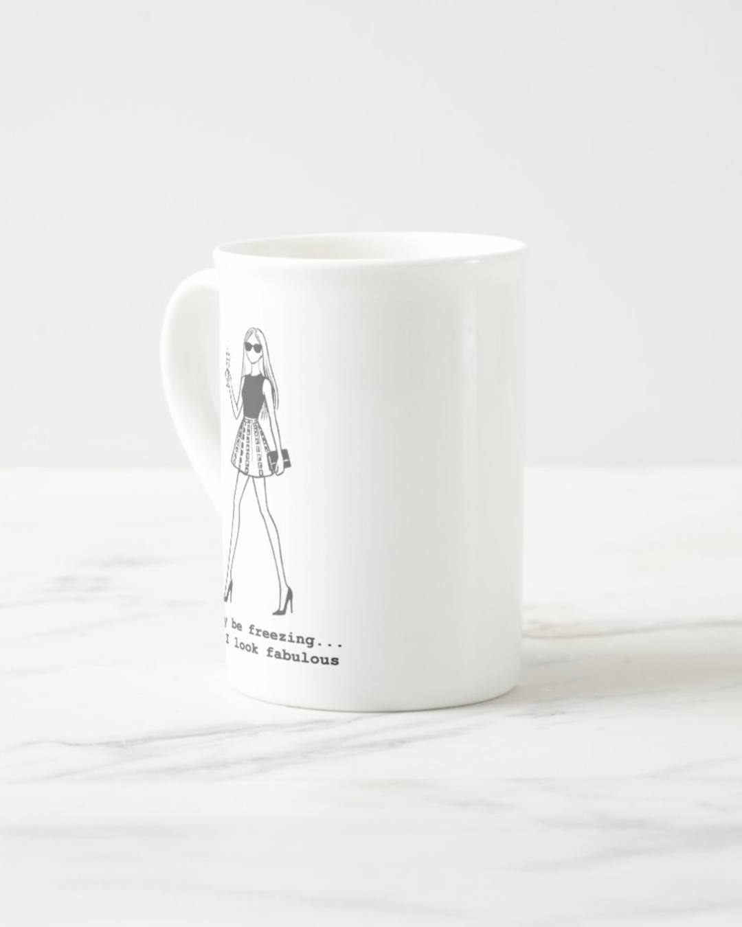 "#freezingbutfab" Bone China Mug