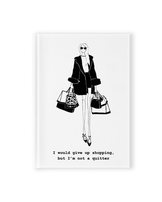 "I Am Not A Quitter" Hardcover Notebook