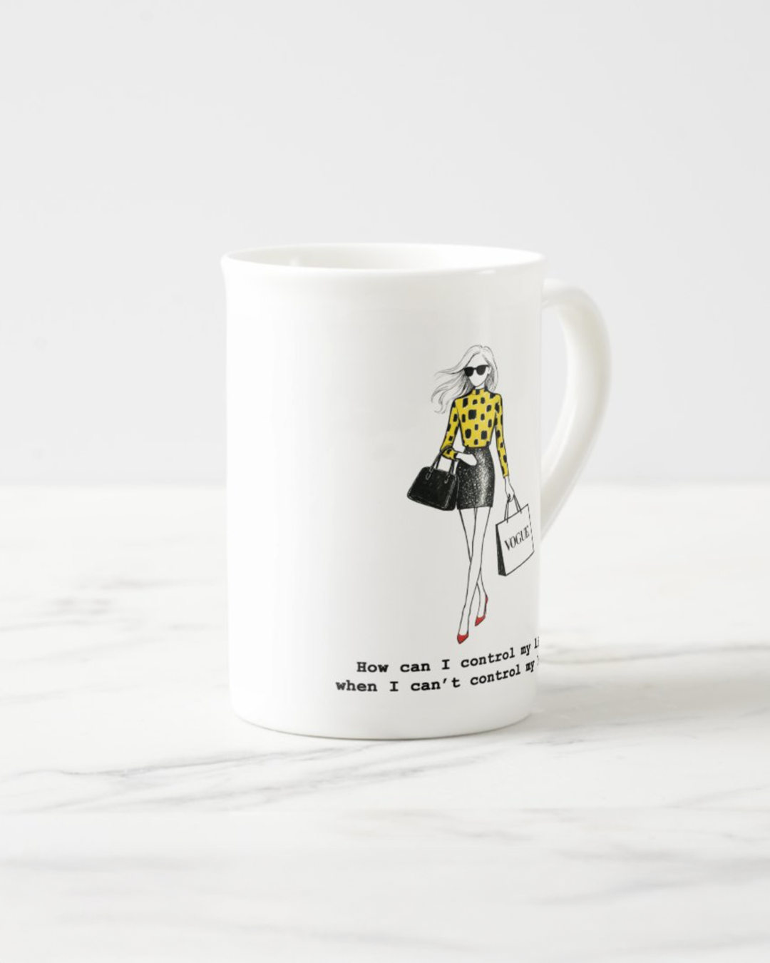 "Can't Control My Life" Bone China Mug