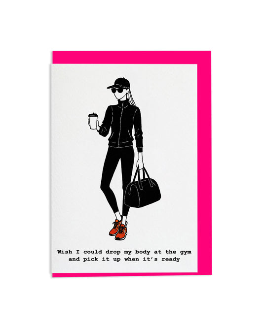 "Drop My Body Off" A6 Greetings Card