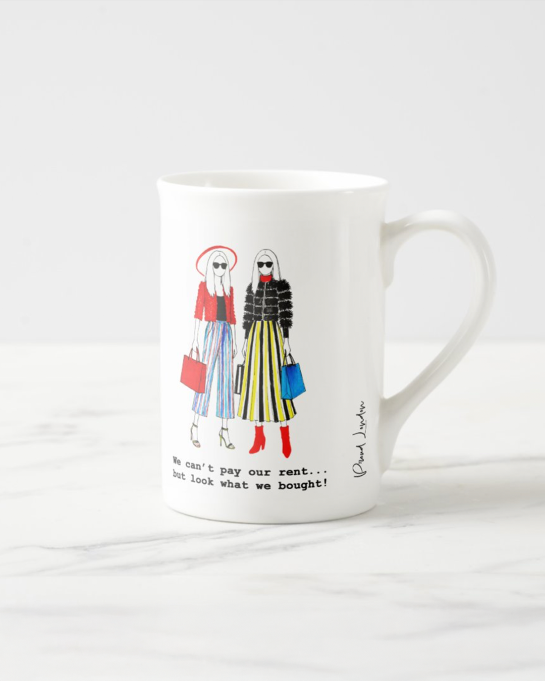 2 "Can't Pay Our Rent" Bone China Mugs
