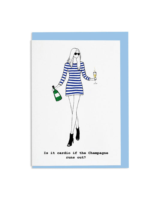 "Champagne Is Cardio" A6 Greetings Card