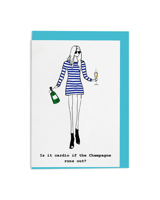 "Champagne is Cardio" A6 Greetings Card
