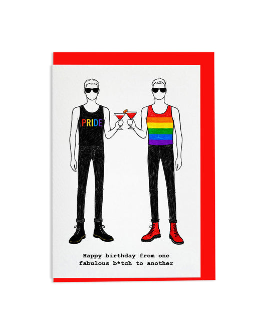 "From One Fabulous B*tch To Another" A6 Greetings Card