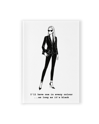 "As Long As It's Black" Hardcover Notebook