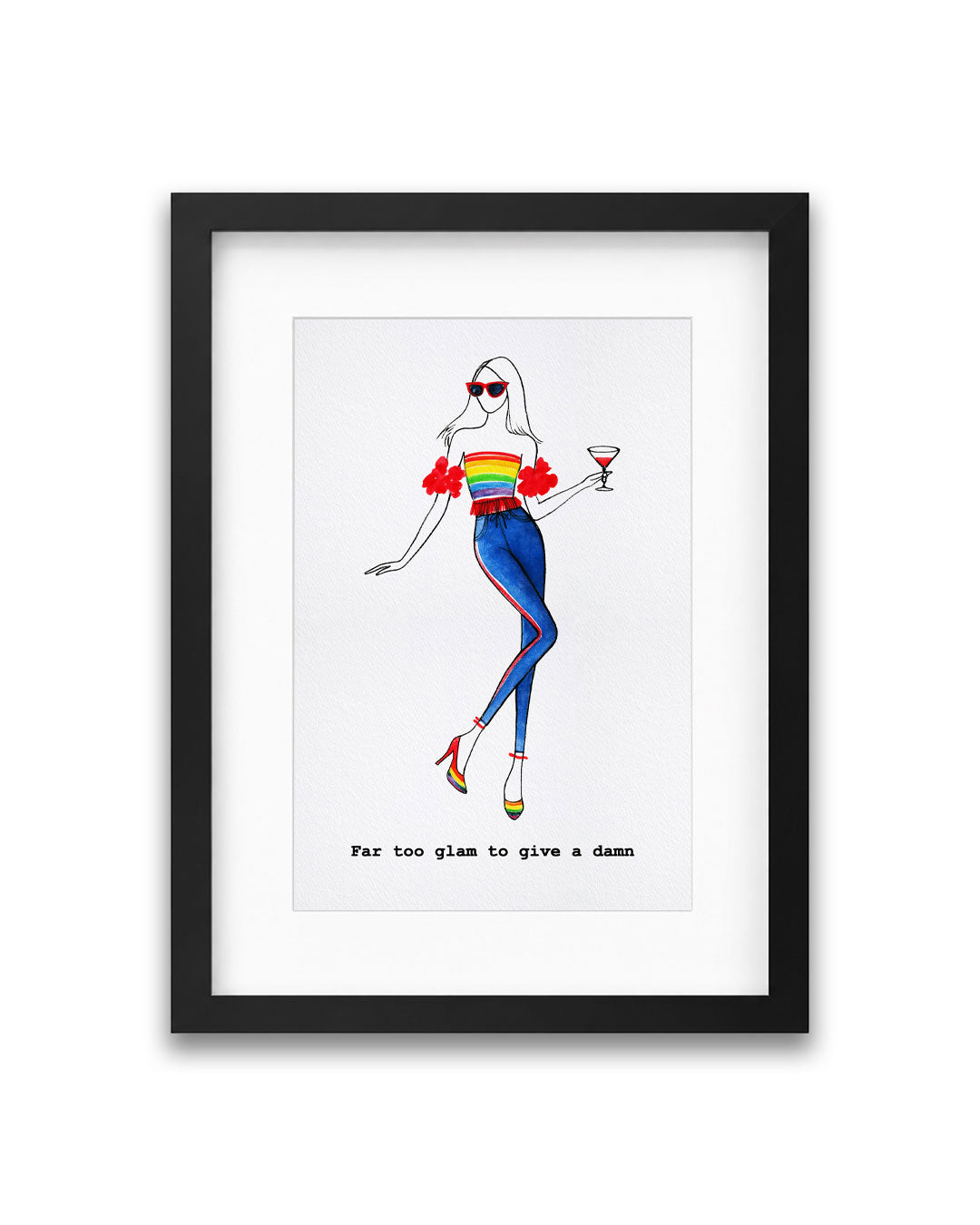 "Far Too Glam To Give A Damn" Framed A4 Print