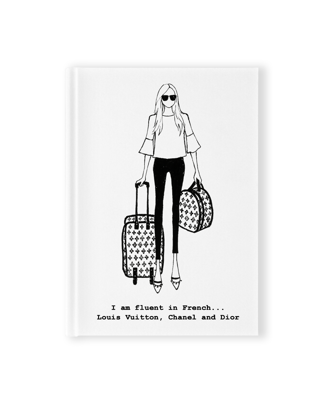 "Fluent in French" Hardcover Notebook