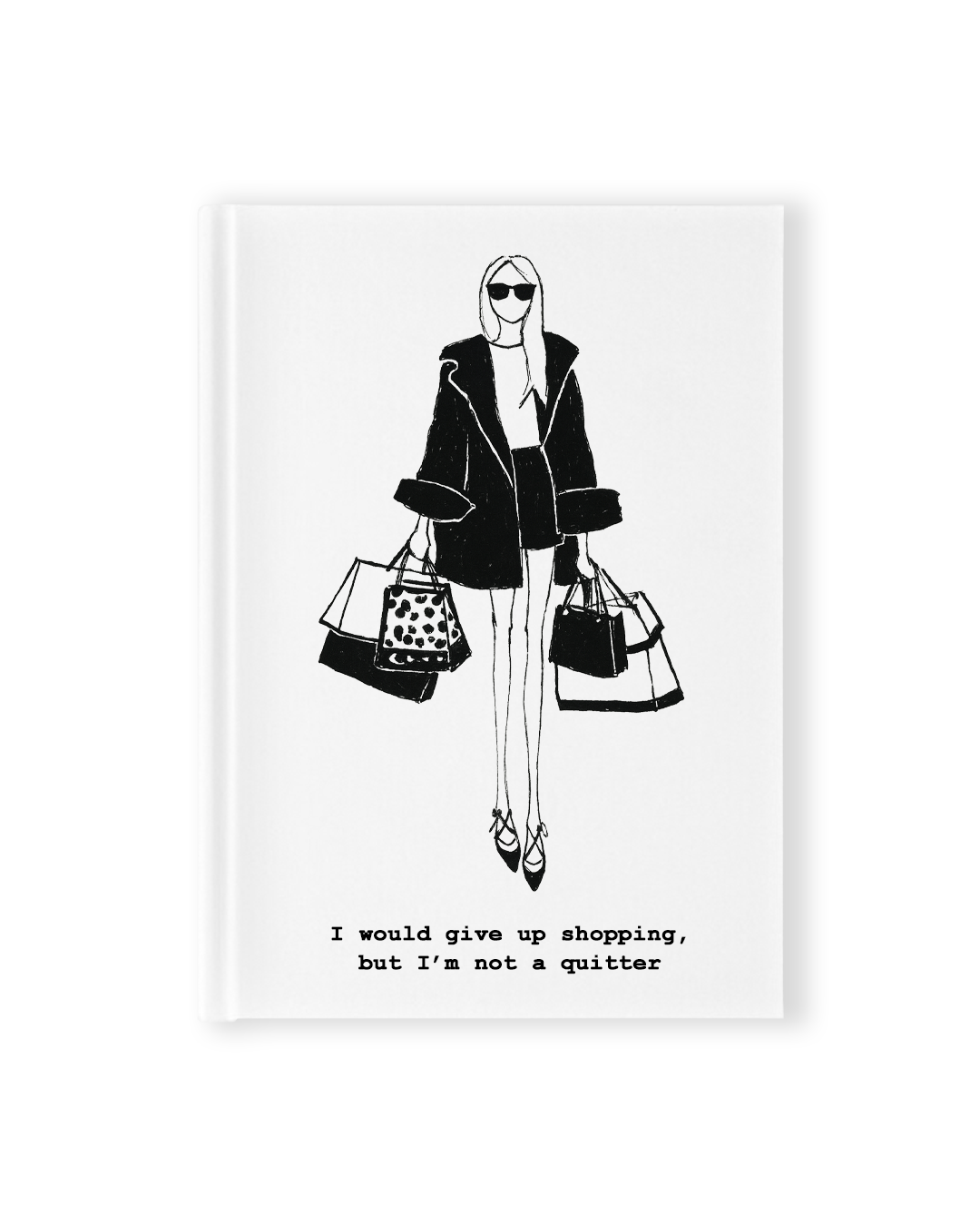 "I Am Not A Quitter" Hardcover Notebook