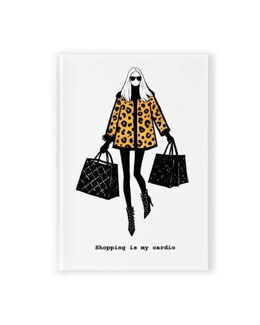 "Shopping Is My Cardio" Hardcover Notebook