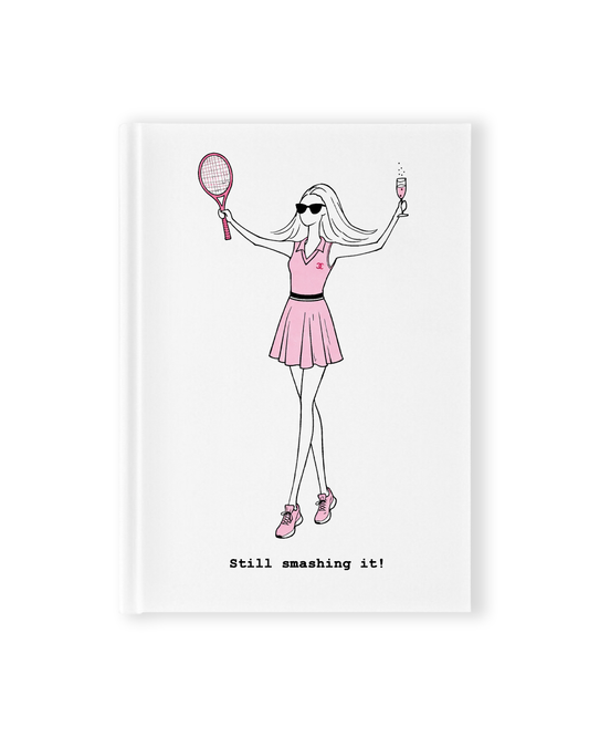 "Still Smashing It" Hardcover Notebook