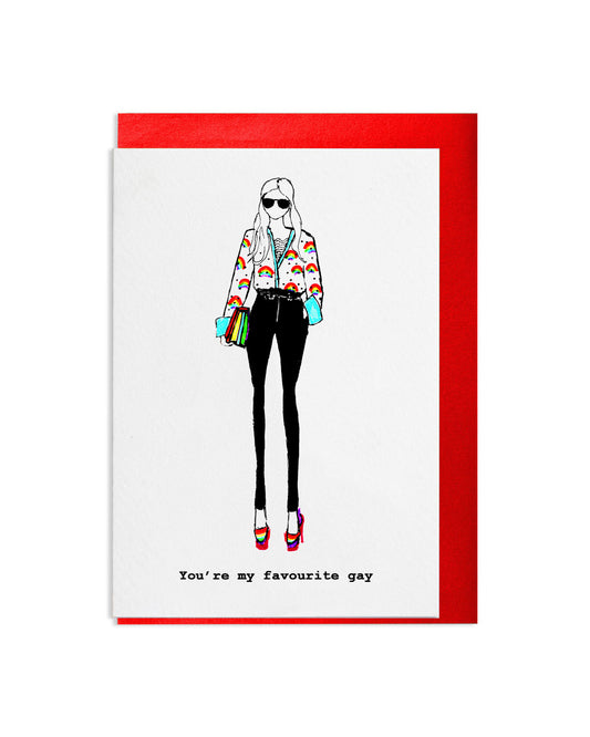 "You're My Favourite Gay" A6 Greetings Card